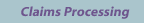 Claims Processing
