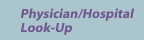 Physician/Hospital Lookup