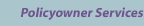 Policyowner Services